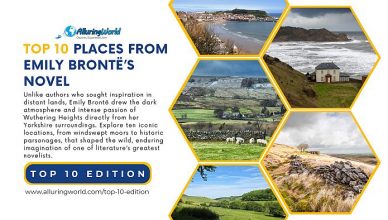 Emily Brontë Travel Guide - 10 Places From Her Novel - Top 10 Edition